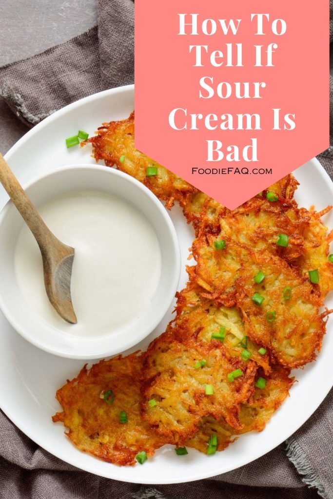 How To Tell If Sour Cream Is Bad