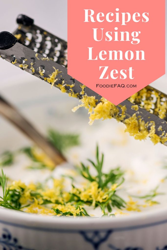 Recipes Using Lemon Zest