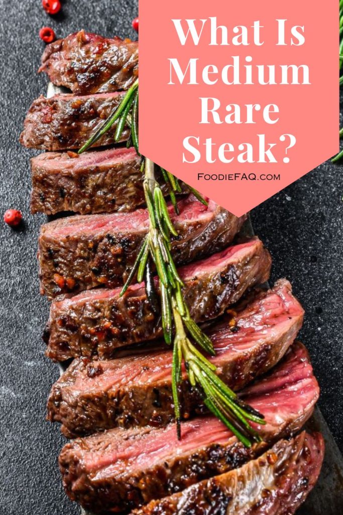 What Is Medium Rare Steak